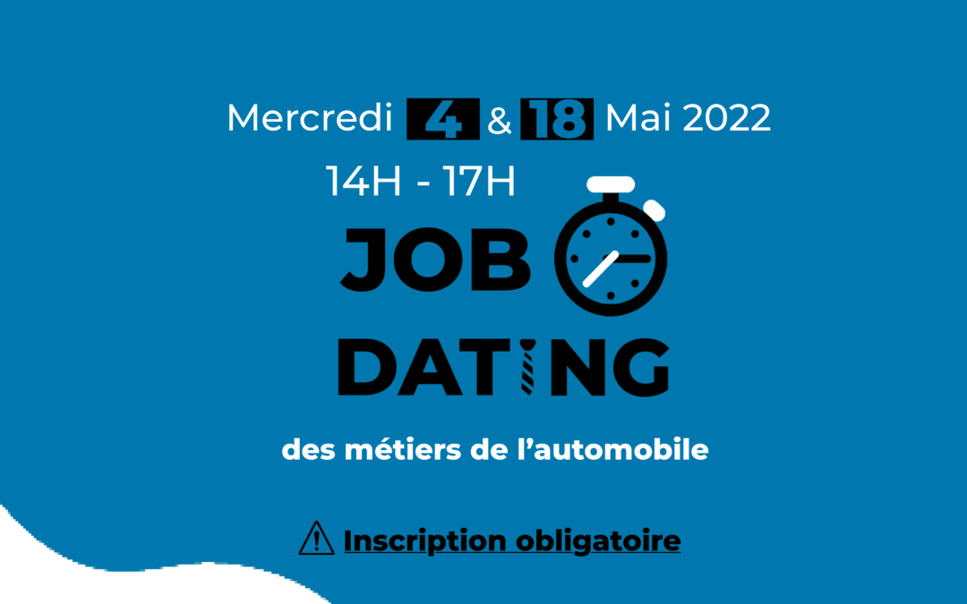 2 Jobs dating dédiés aux métiers de l’automobile les 4 et 18 Mai